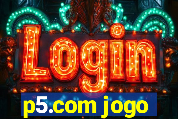 p5.com jogo